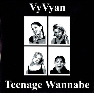 VyVyan- Teenage Wannabe