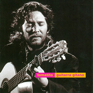Tomatito- Guitarra Gitana