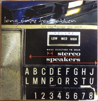 Long Since Forgotten- All The Things You Said