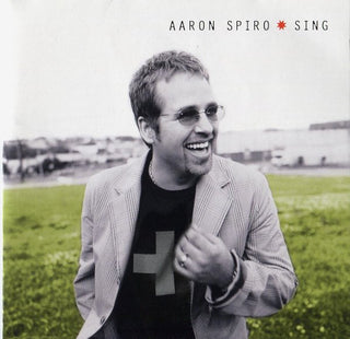 Aaron Spiro- Sing