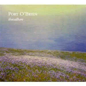 Port O'Brien- Threadbare