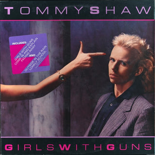 Tommy Shaw (File W/ Styx)- Girls With Guns (Sealed)