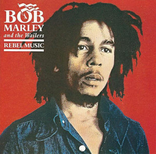 Bob Marley- Rebel Music