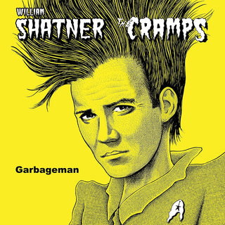 William Shatner & The Cramps- Garbageman