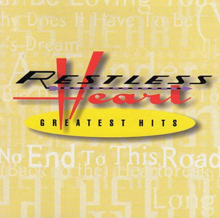 Restless Heart- Greatest Hits