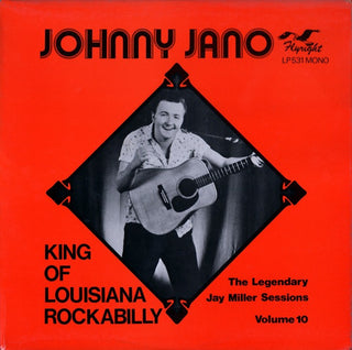 Johnny Jano- King Of Louisiana Rockabilly