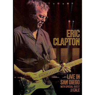 Eric Clapton- Live In San Diego w/ Special Guest JJ Cale
