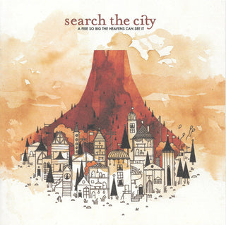 Search The City- A Fire So Big The Heavens Can See It