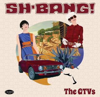 The GTVs- Sh'bang (Sealed)