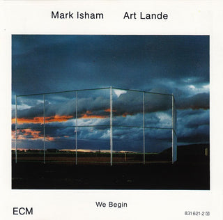 Mark Isham/ Art Lande- We Begin