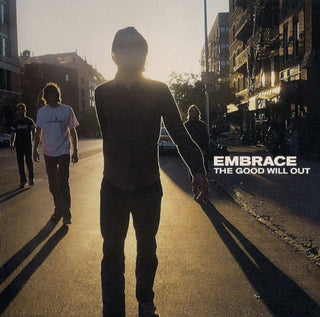 Embrace- The Good Will Out