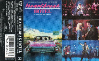Heartbreak Hotel: A Rock And Roll Fantasy Soundtrack