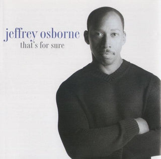 Jeffrey Osborne- That's For Sure