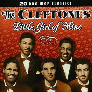 The Cleftones- Little Girl Of Mine