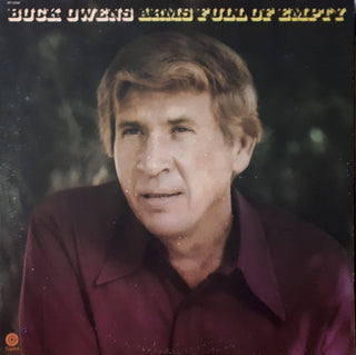Buck Owens- Arms Full Of Empty