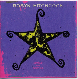 Robyn Hitchcock- Jewels For Sophia