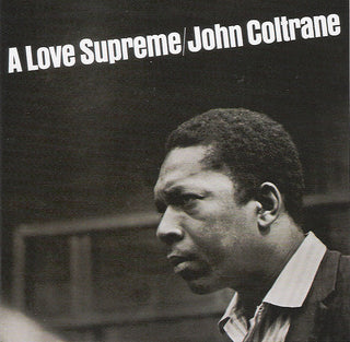 John Coltrane- A Love Supreme