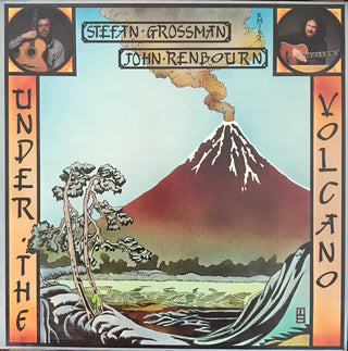 Stefan Grossman/John Renbourn- Under The Volcano