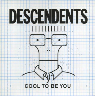 Descendents- Cool To Be You