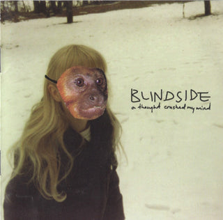 Blindside- A Thought Crushed My Mind