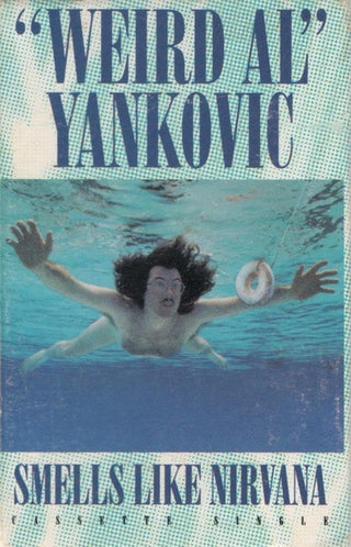 Weird Al Yankovic- Smells Like Nirvana (Cassingle)