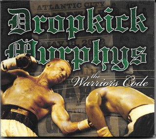 Dropkick Murphys- The Warriors Code