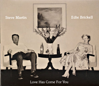 Steve Martin & Edie Brickell- Love Has Come For You