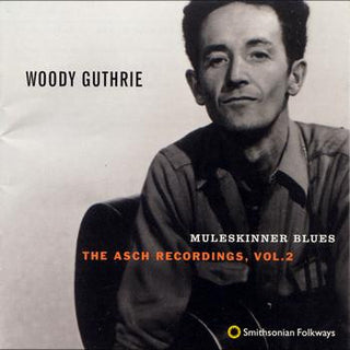 Woody Guthrie- Muleskinner Blues