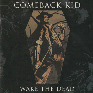 Comeback Kid- Wake The Dead