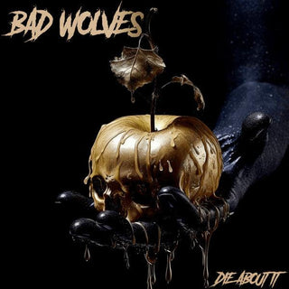 Bad Wolves- Die About It (White)(Sealed)