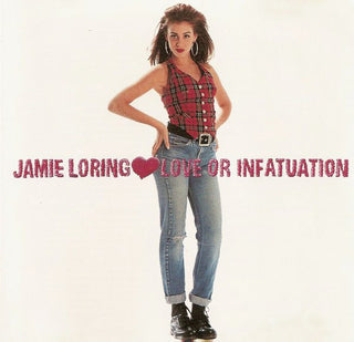 Jamie Loring- Love Or Infatuation