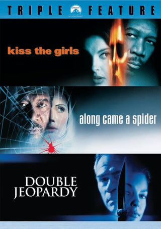 Kiss The Girls/Along Came A Spider/Double Jeopardy