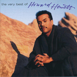 Howard Hewett- The Very Best Of Howard Hewett