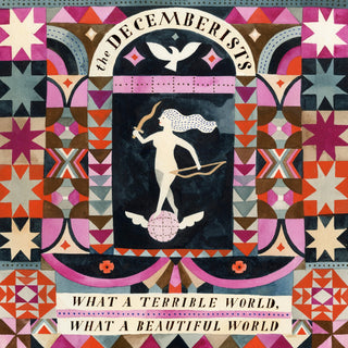 The Decemberists- What A Terrible World, What A Beautiful World (Water Damage To Sleeve)