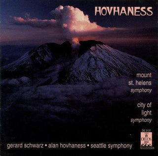 Hovhaness- Mount St. Helens/ City Of Light (Alan Hovhaness, Conductor)