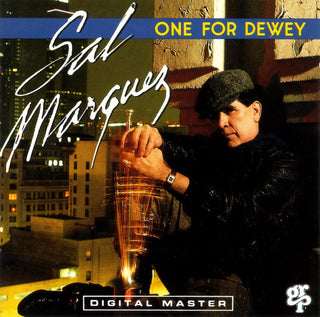 Sal Marquez- One For Dewey