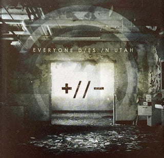 Everyone Dies In Utah- Polarities