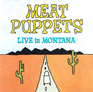 Meat Puppets- Live In Montana