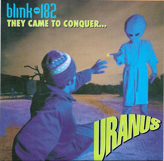 Blink-182- They Came To Conquer... Uranus (Red)