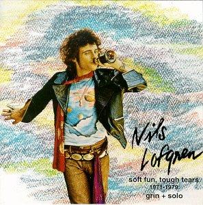 Nils Lofgren- Soft Fun, Through Tears 1971-1979