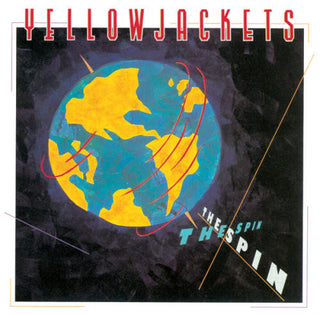Yellowjackets- The Spin