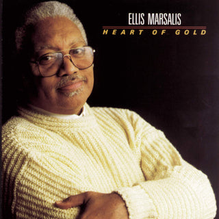 Ellis Marsalis- Heart of Gold