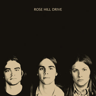 Rose Hill Drive- Rose Hill Drive