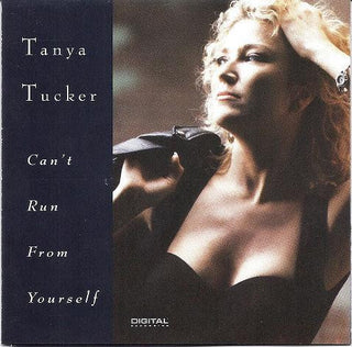 Tanya Tucker- Can't Run From Yourself