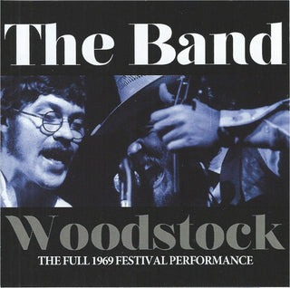 The Band- Woodstock: The Full 1969 Festival Performance