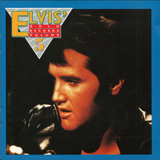 Elvis Presley- Elvis' Gold Records Volume 5