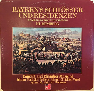 Various- Bayern's Schlӧsser Und Residenzen (Bavarian Courts And Residences): Nuremberg