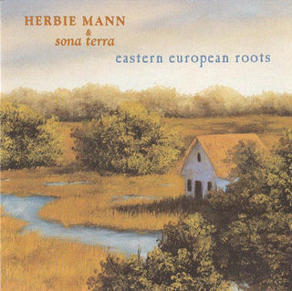 Herbie Mann & Sona Terra- Eastern European Roots (SACD)