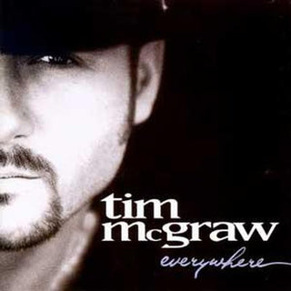 Tim McGraw- Everywhere