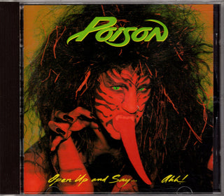 Poison- Open Up and Say..Ahh!